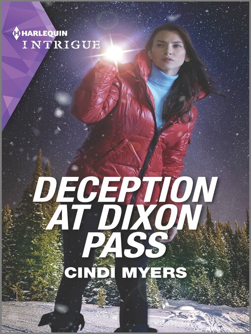 Title details for Deception at Dixon Pass by Cindi Myers - Available